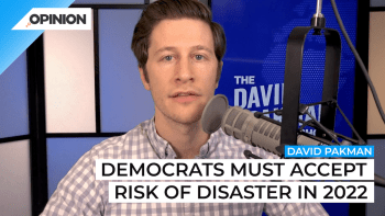 David Pakman says the Democratic Party is in dire straits going into 2022.