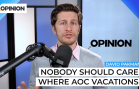 Nobody should care where AOC vacations
