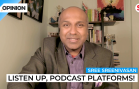 Sree Sreenivasan says podcasts platforms should do more to stop misinformation and hate on their platforms.