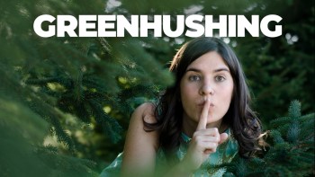 Out with greenwashing, in with greenhushing. More companies are keeping climate goals close to the vest, facing an increasingly politicized environment.
